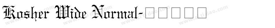 Kosher Wide Normal字体转换